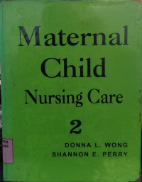 Maternal Child Nursing Care 2