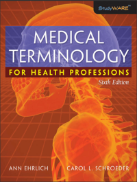 Medical Terminology for Health Professions