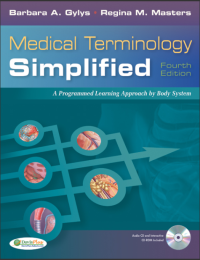 Medical Terminology Simplified: A Programmed Learning Approach by Body System