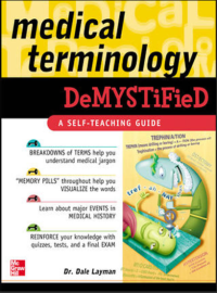 Medical Terminology Demystified