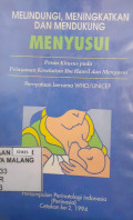 Melindungi, Meningkatkan, dan Mendukung Menyusui