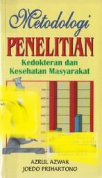 Metodologi Penelitian Kedokteran dan Kesehatan Masyarakat