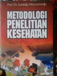 Metodologi Penelitian Kesehatan