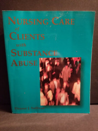 Nursing Care Clients with Substance Abuse