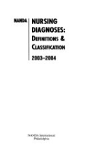 Nursing Diagnoses: Definition & Classification