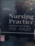 Nursing Practice Hospital and Home The Adult I