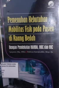 Pemenuhan Kebutuhan Mobilitas Fisik pada Pasien di Ruang Bedah