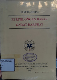 Buku Pelatihan: Pertolongan Dasar Gawat Darurat