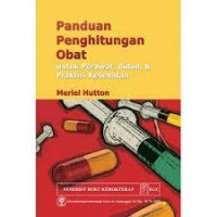 Panduan Penghitungan Obat: untuk perawat, bidan, dan praktisi kesehatan