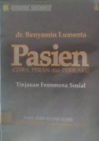 Pasien, Citra, Peran, dan Perilaku