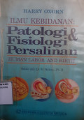 Ilmu Kebidanan: Patologi &Fisiologi Persalinan