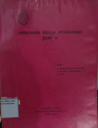Pedoman Kerja Puskesmas Jilid II