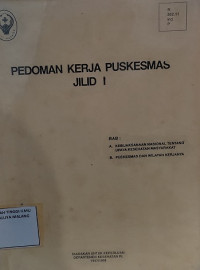 Pedoman Kerja Puskesmas Jilid I