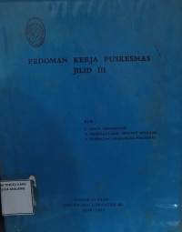 Pedoman Kerja Puskesmas Jilid III