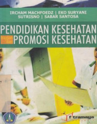 Pendidikan Kesehatan Bagian dari Promosi Kesehatan