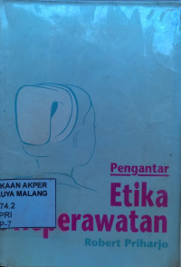 Pengantar Etika Keperawatan