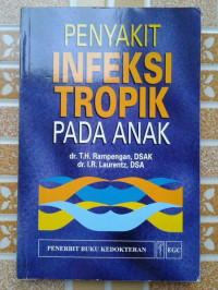 Penyakit Infeksi Tropik pada Anak