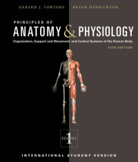 Principles of Anatomy & Physiology Vol. 1