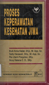 Proses Keperawatan Kesehatan Jiwa