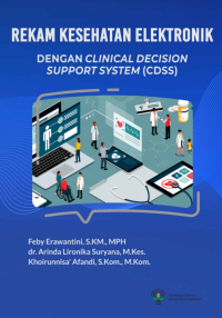 Rekam Kesehatan Elektronik dengan Clinical Decision Support System (CDSS)