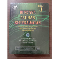 Rencana Asuhan Keperawatan: Pedoman untuk Perencanaan dan Pendokumentasian Perawatan Pasien