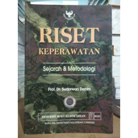 Riset Keperawatan: Sejarah & Metodologi