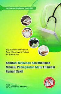 Sanitasi makanan dan Minuman Menuju Peningkatan Mutu Efisiensi Rumah Sakit