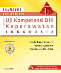 Saunders 360 Review untuk Uji Kompetensi DIII Keperawatan Indonesia