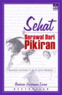 Sehat Berawal Dari Pikiran