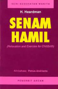 Senam Hamil: Relaxation and Exercise for Childbirth