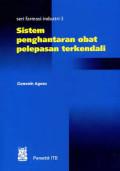 Seri Farmasi Industri 3: Sistem Penghantaran Obat Pelepasan Terkendali