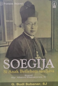 Soegija: Si Anak Betlehem van Java