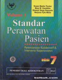 Standar Perawatan Pasien: Perencanaan Kolaboratif & Intervensi Keperawatan (Vol.1)