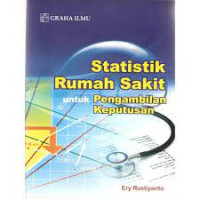 Statistik Rumah Sakit untuk Pengambilan Keputusan