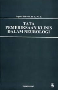 Tata Pemeriksaan Klinis dalam Neurologi