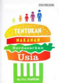 Tentukan Makanan Berdasarkan Usia