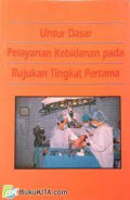 Unsur Dasar  Pelayanan Kebidanan pada rujukan