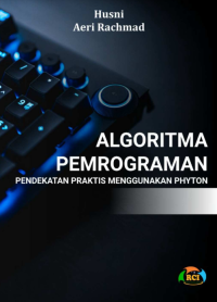 Algoritma Pemrograman: Pendekatan Praktis Menggunakan Phyton