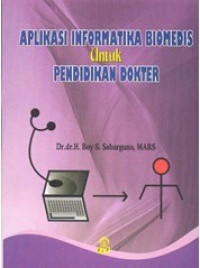 Aplikasi informatika Biomedis untuk Pendidikan Dokter
