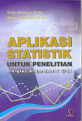 Aplikasi Statistik : untuk Penelitian di lengkap dengan Excel & SPSS
