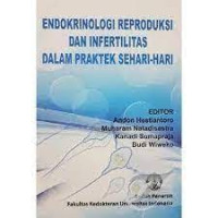Bagaimana Menangani Kaus Endokrinologi dan Infertilitas pada praktek sehari-hari