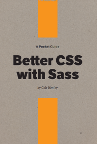 Better CSS with Sass