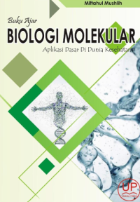 Buku Ajar Molekuler: Aplikasi Dasar di Dunia Kesehatan