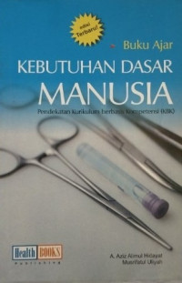 Kebutuhan Dasar Manusia: Pendekatan Kurikulum berbasis Kompetensi (KBK)