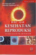 Buku Ajar Kesehatan Reproduksi: Teori dan Praktikum