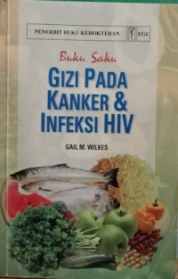 Buku Saku Gizi pada Kanker & Infeksi HIV