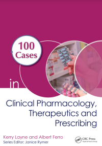 100 Cases in Clinical Pharmacology Therapeutics and Prescribing