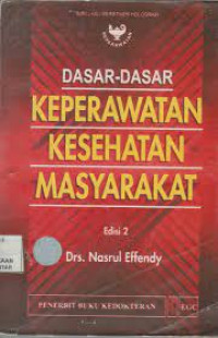 Dasar-dasar Keperawatan Kesehatan Masyarakat