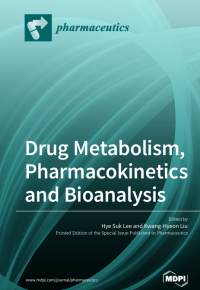 Drug Metabolism Pharmacokinetics and Bioanalysis