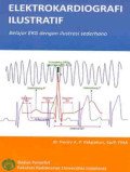 Elektrokardiografi Ilustratif: Belajar EKG dengan ilustrasi sederhana